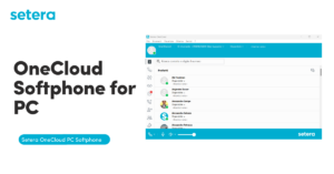 Setera OneCloud Softphone for PC
