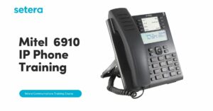 Mitel 6910 IP Phone Training