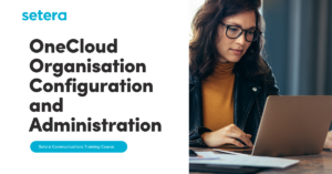 OneCloud Organisation Configuration and Administration