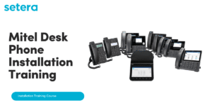 Mitel Desk Phone Installation Training