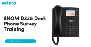 SNOM D335 Desk Phone Survey Training