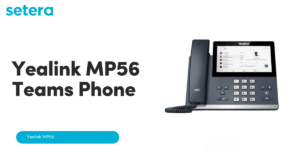 Yealink MP56 Teams Phone Training