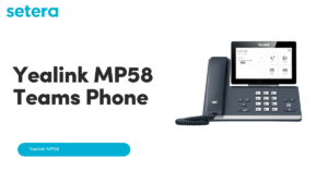 Yealink MP58 Teams Phone Training