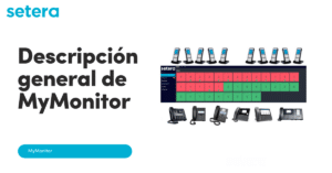 Descripción general de Setera MyMonitor