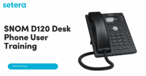 SNOM D120 Desk Phone User Training